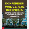 KWI - Seabad Jalan Bersama Membangun Gereja dan Bangsa (Jilid 2)