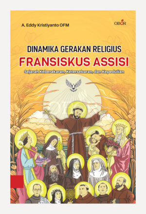 Dinamika Gerakan Religius Fransiskus Asisi